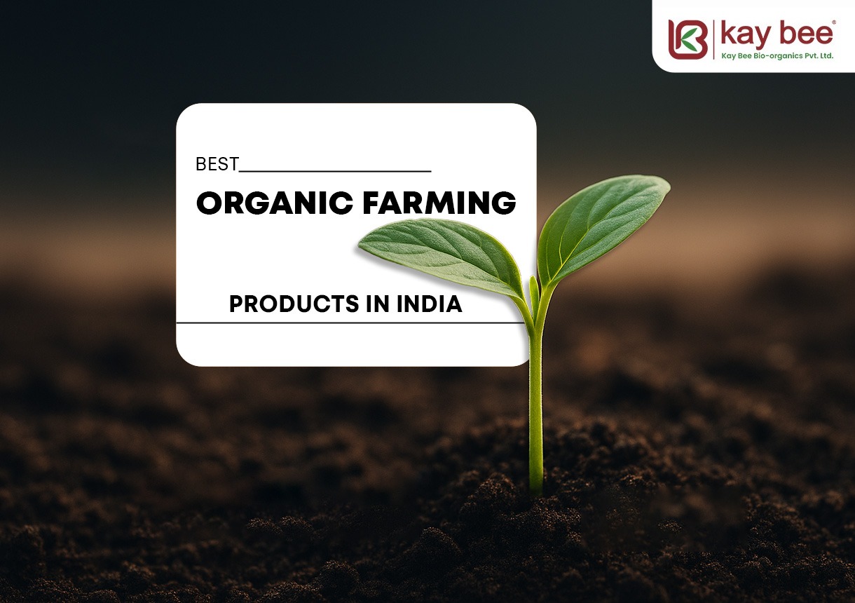Best Organic Farming Products in India